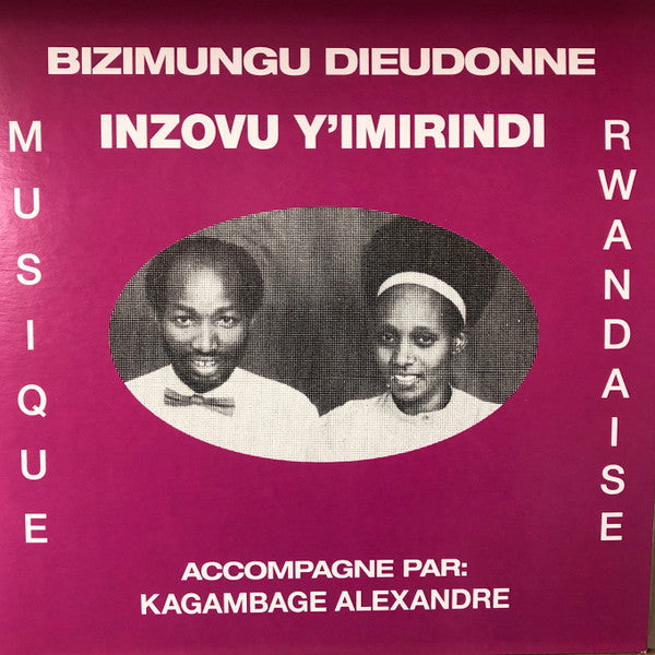 DIEUDONNE,BIZIMUNGU - INZOVU Y'IMIRINDI (IMPORT)