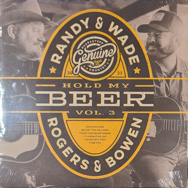 ROGERS,RANDY & WADE BOWEN - HOLD MY BEER, VOL. 3 & 4