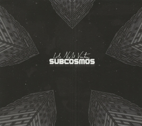 LATE NIGHT VENTURE - SUBCOSMOS