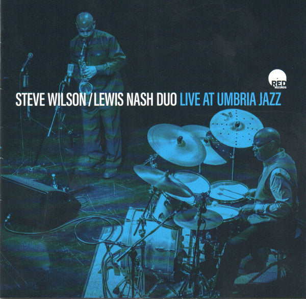 WILSON,STEVE & LEWIS NASH DUO - LIVE AT UMBRIA JAZZ