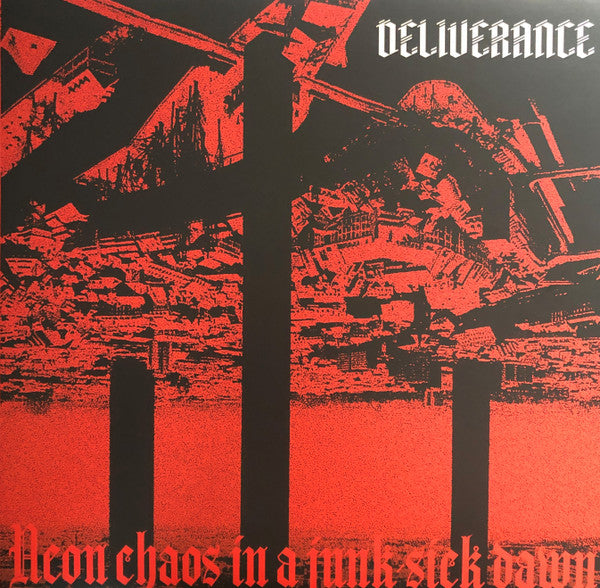 DELIVERANCE - NEON CHAOS IN A JUNK-SICK DAWN (2LP)