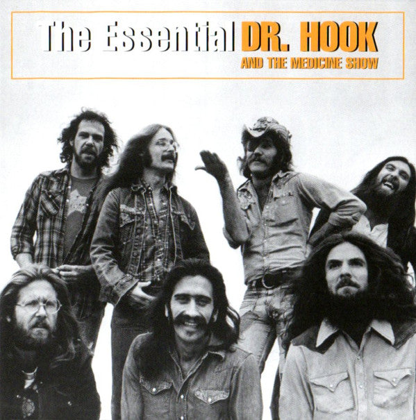 DR. HOOK & THE MEDICINE SHOW - ESSENTIAL DR. HOOK & THE MEDICINE SHOW