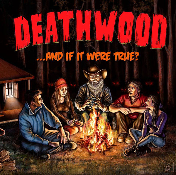 DEATHWOOD - AND IF IT WERE TRUE