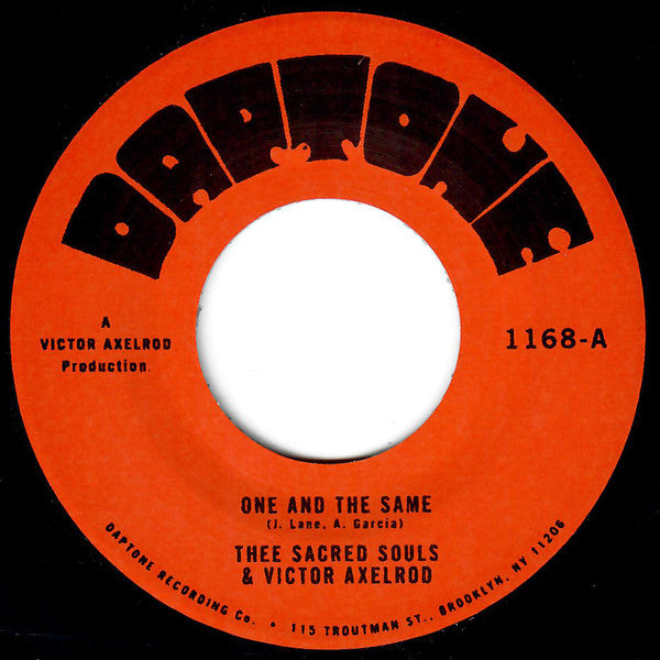 THEE SACRED SOULS - ONE & THE SAME B/W SAME DIFFERENCE