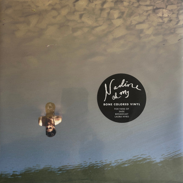 NADINE - OH MY (BONE COLOR VINYL)
