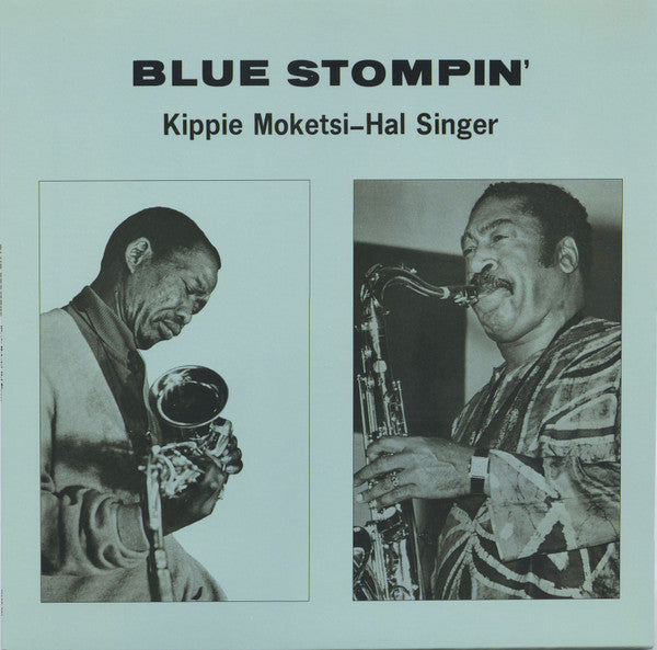 MOKETSI,KIPPIE & HAL SINGER - BLUE STOMPIN