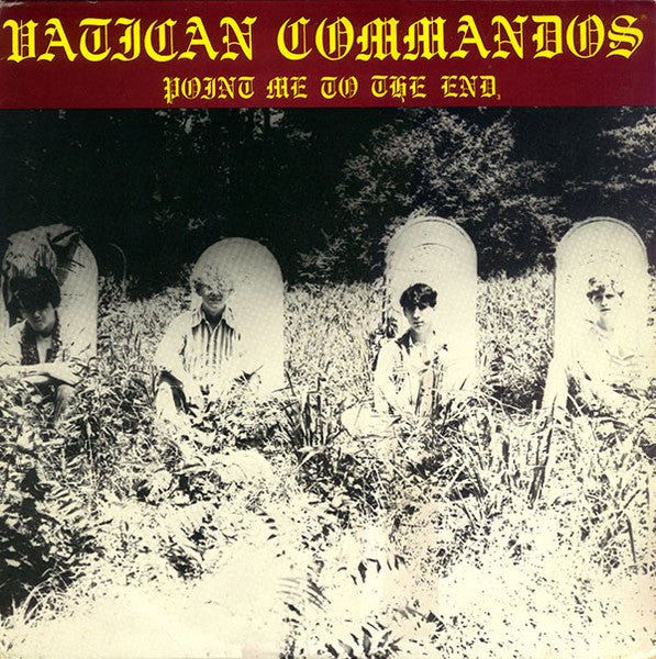 VATICAN COMMANDOS - POINT ME TO THE END