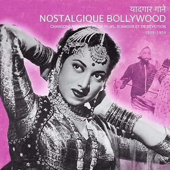 VARIOUS ARTISTS - NOSTALGIQUE BOLLYWOOD