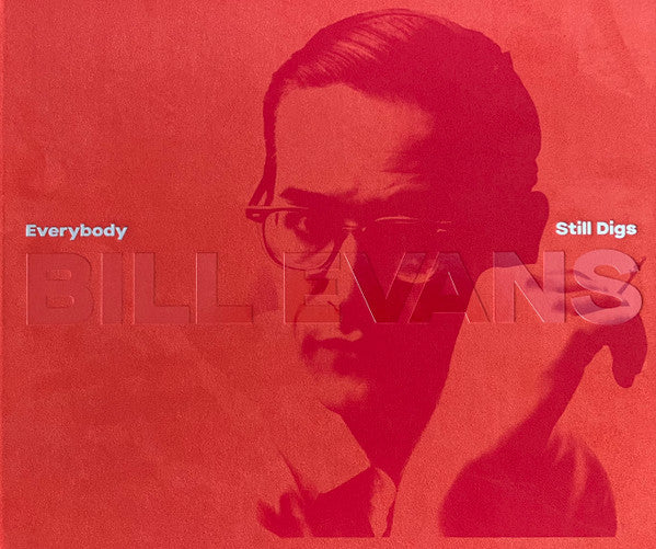 EVANS,BILL - EVERYBODY STILL DIGS BILL EVANS (5CD)