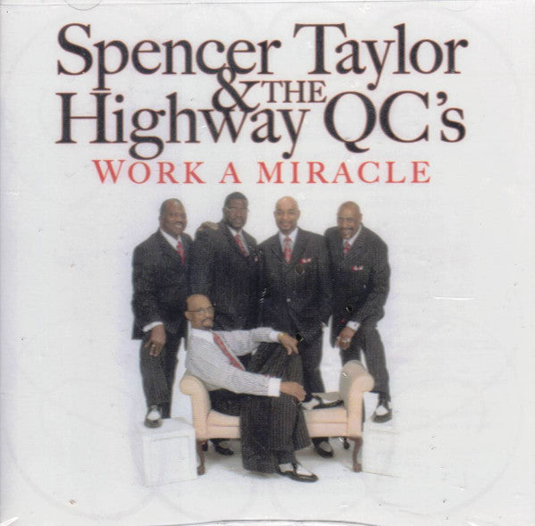 TAYLOR,SPENCER & THE HIGHWAY QC'S - WORK A MIRACLE