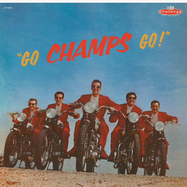 CHAMPS - GO, CHAMPS, GO! (LIMITED GOLD VINYL)