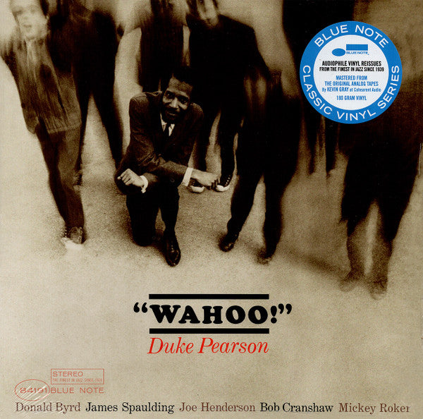 PEARSON,DUKE - WAHOO! (BLUE NOTE CLASSIC VINYL SERIES)