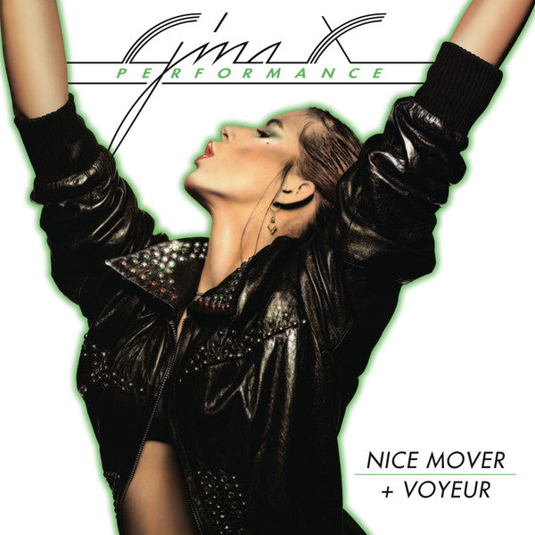 GINA X PERFORMANCE - NICE MOVER / VOYEUR
