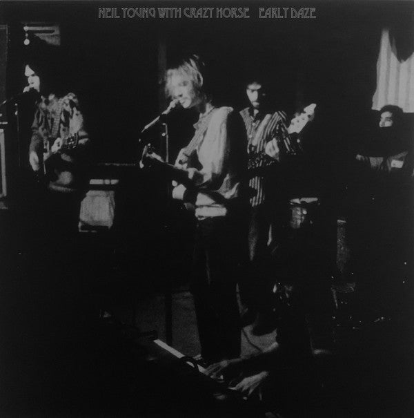 YOUNG NEIL WITH CRAZY HOUSE - EARLY DAZE