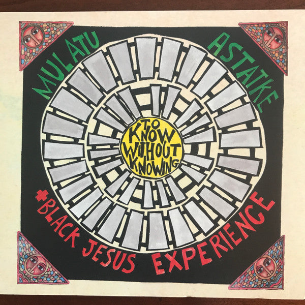 ASTATKE MULATU & BLACK JESUS EXPERIENCE - TO KNOW WITHOUT KNOWING