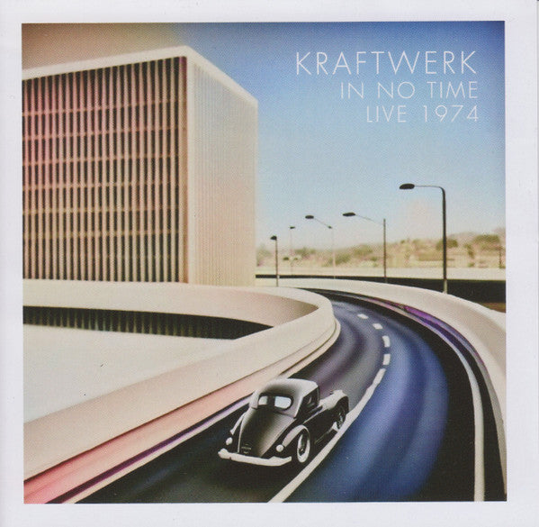 KRAFTWERK - IN NO TIME: LIVE 1974