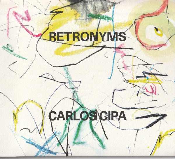 CIPA,CARLOS - CARLOS CIPA RETRONYMS