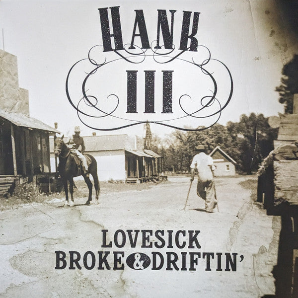 WILIAMS III,HANK - LOVESICK, BROKE & DRINK