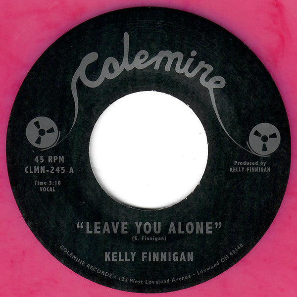 FINNIGAN,KELLY - LEAVE YOU ALONE / THOM'S HEARTBREAK (FUCHSIA 7INCH)