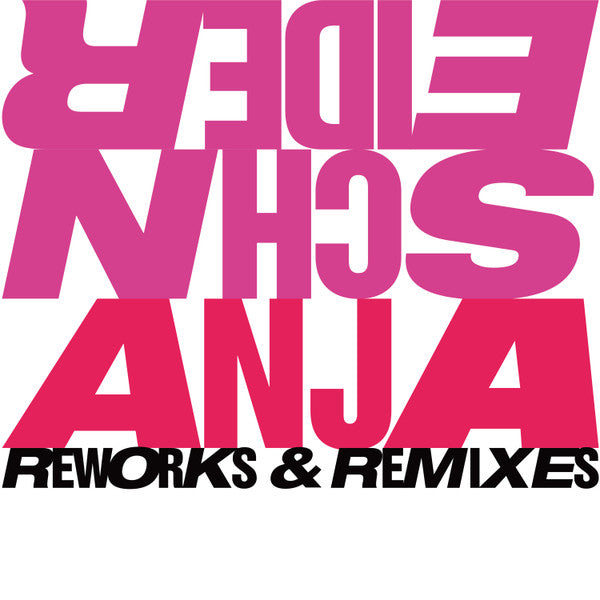 SCHNEIDER,ANJA - REWORKS & REMIXES (3LP)