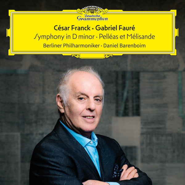 BARENBOIM DANIEL; BERLINER PHILHARMONIKER - FRANCK: SYMPHONY IN D MINOR GABRIEL FAURE: PELLEAS ET MELISANDE
