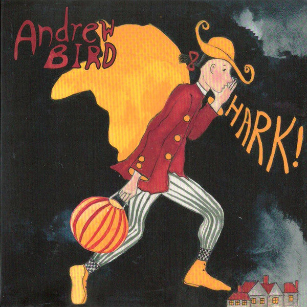 BIRD,ANDREW - HARK!
