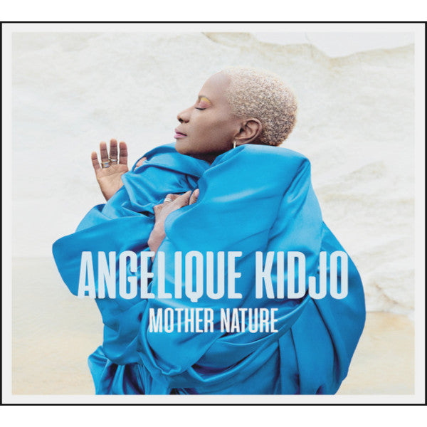 KIDJO,ANGELIQUE - MOTHER NATURE