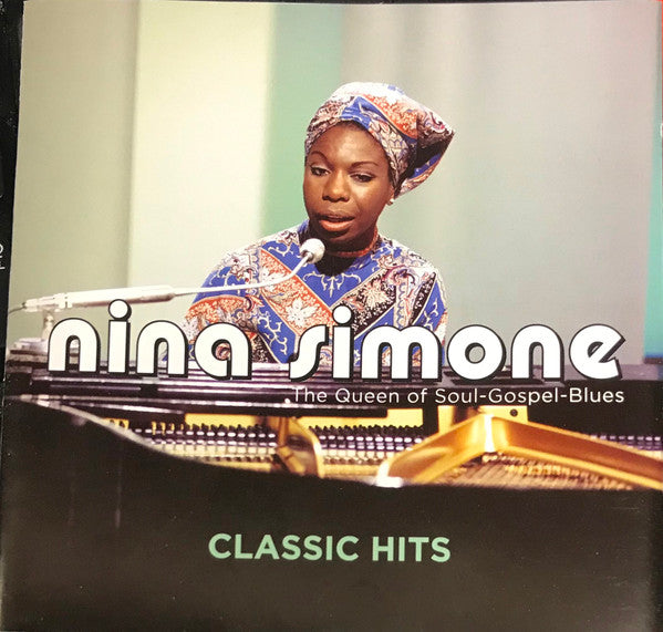 SIMONE,NINA - CLASSIC HITS / QUEEN OF SOUL-GOSPEL-BLUES