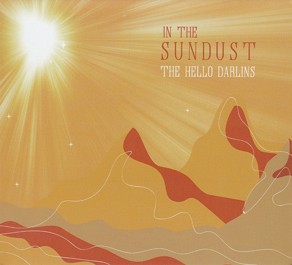 HELLO DARLINS - IN THE SUNDUST