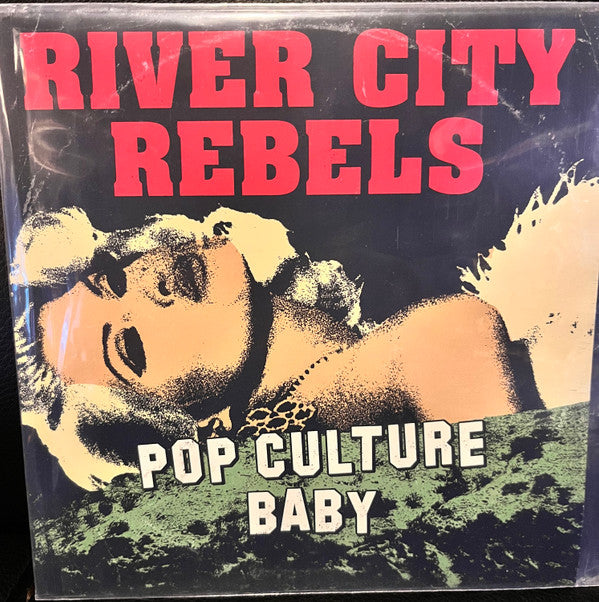RIVER CITY REBELS - POP CULTURE BABY