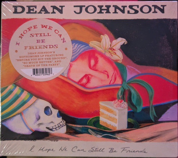 JOHNSON,DEAN - I HOPE WE CAN STILL BE FRIENDS