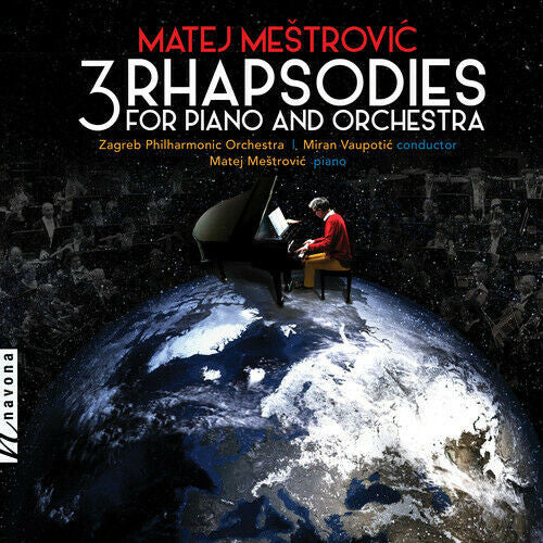 ZAGREB PHILHARMONIC ORCHESTRA; MATEJ MESTROVIC - MESTROVIC: 3 RHAPSODIES FOR PIANO & ORCHESTRA