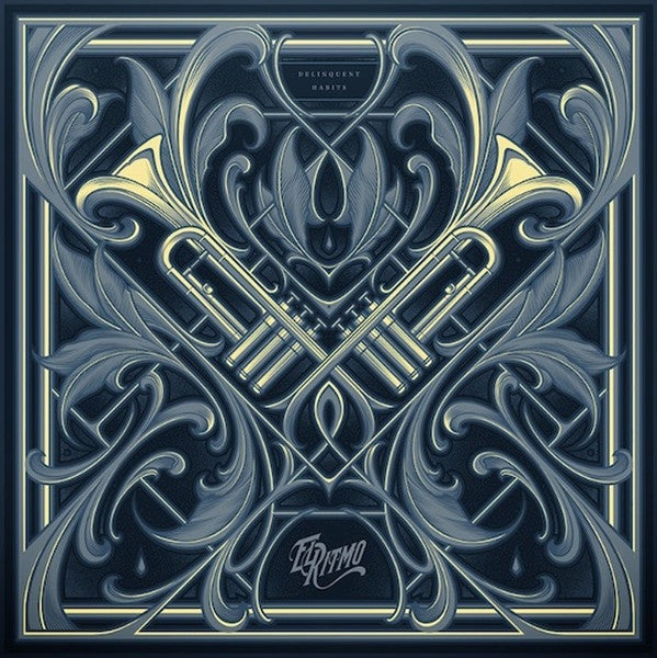 DELIQUENT HABITS - EL RITMO