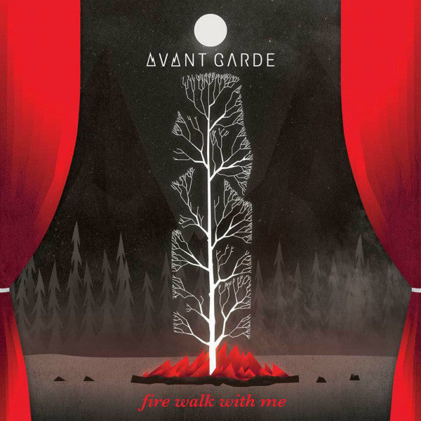 AVANT GARDE - FIRE WALK WITH ME