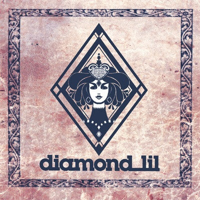 DIAMOND LIL - DIAMOND LIL