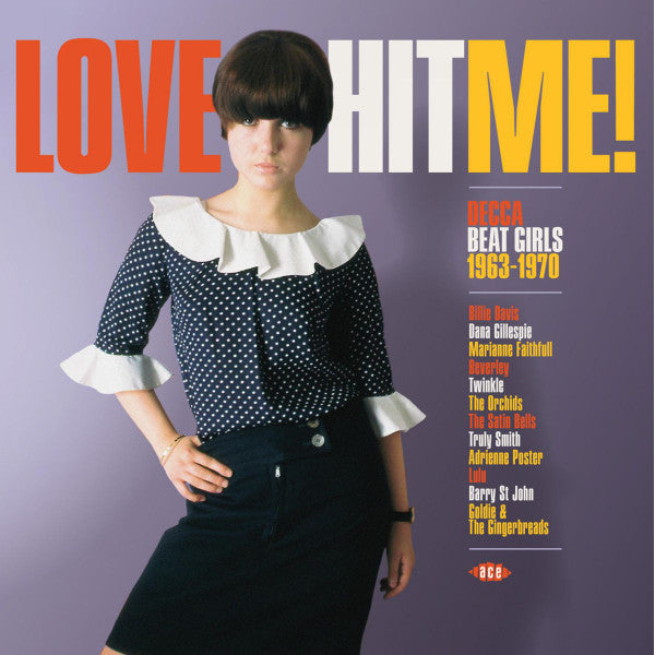 VARIOUS ARTISTS - LOVE HIT ME DECCA BEAT GIRLS 1963-1970 (YELLOW VINYL/180G)