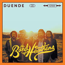 BAND OF HEATHENS - DUENDE