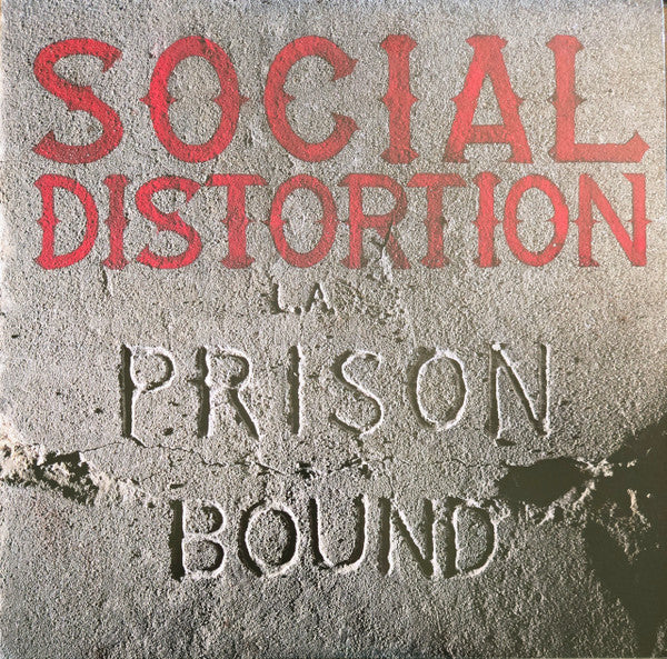 SOCIAL DISTORTION - PRISON BOUND