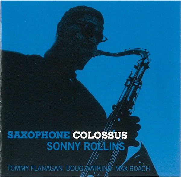 ROLLINS,SONNY - SAXOPHONE COLOSSUS