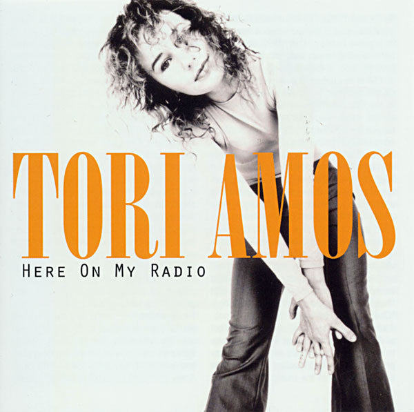 AMOS,TORI - HERE ON MY RADIO