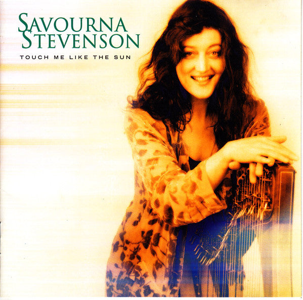 STEVENSON,SAVOURNA - TOUCH ME LIKE THE SUN