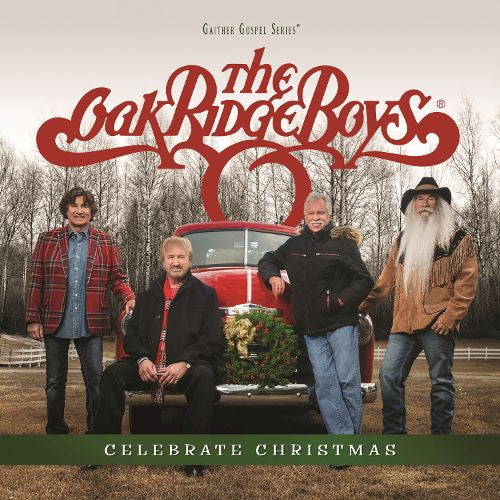 OAK RIDGE BOYS - CELEBRATE CHRISTMAS