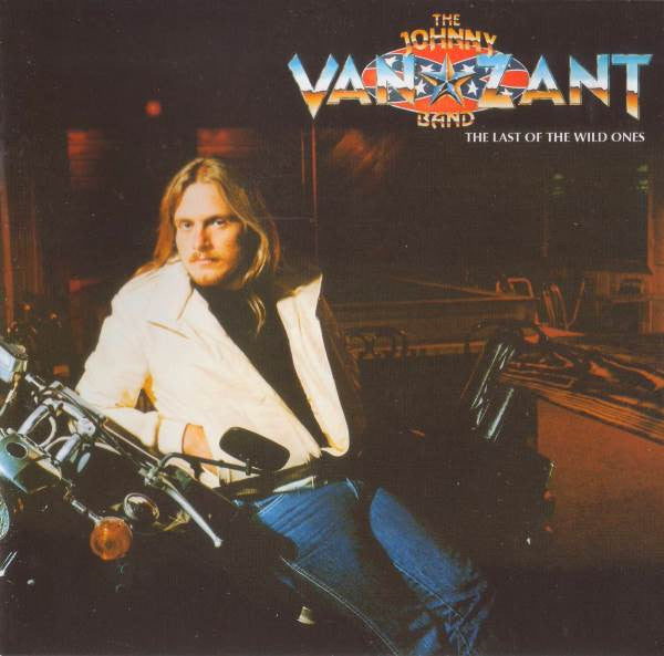 VAN ZANT,JOHNNY BAND - LAST OF THE WILD ONES