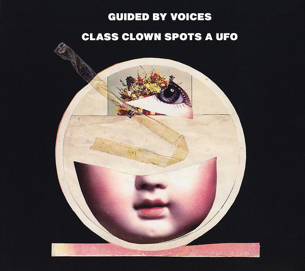 GUIDED BY VOICES - CLASS CLOWN SPOTS A UFO