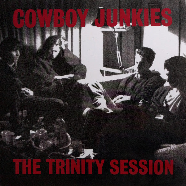 COWBOY JUNKIES - TRINITY SESSION (180G)