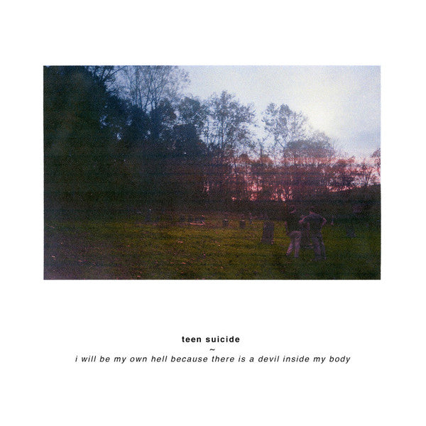 TEEN SUICIDE - I WILL BE MY OWN HELL BECAUSE THERE IS A DEVIL