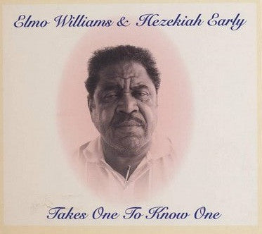 WILLIAMS,ELMO - TAKES ONE TO KNOW ONE