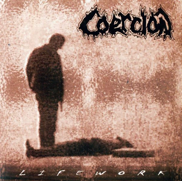 COERCION - LIFEWORK