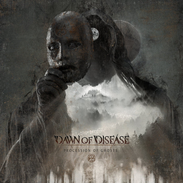 DAWN OF DISEASE - PROCESSION OF GHOSTS