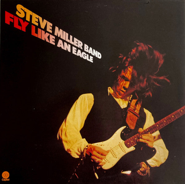 STEVE MILLER BAND - FLY LIKE AN EAGLE (180G)